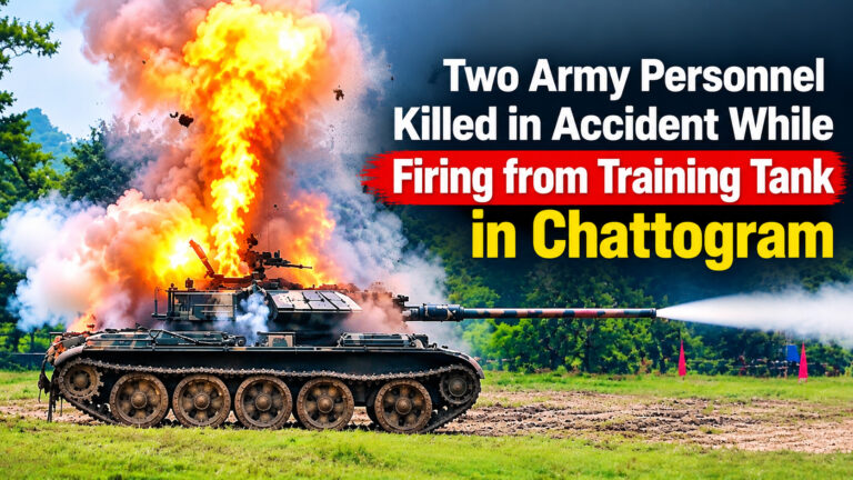 Two army soldiers killed in Chattogram tank firing accident